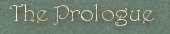 The Prologue